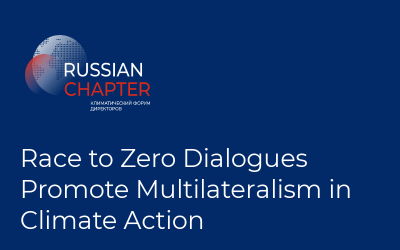 Race to Zero Dialogues Promote Multilateralism in Climate Action